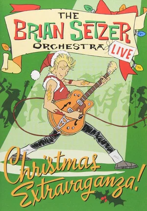 Постер: The Brian Setzer Orchestra: Christmas Extravaganza