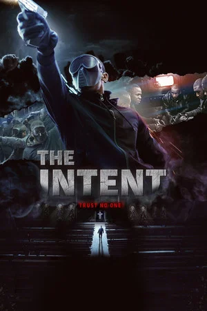 Постер: The Intent