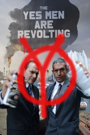 Постер: The Yes Men Are Revolting