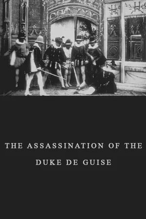 Постер: The Assassination of the Duke de Guise