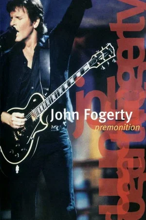 Постер: John Fogerty: Premonition
