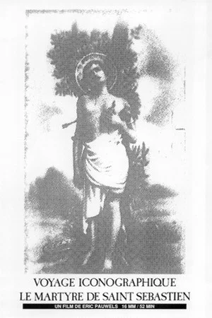 Постер: The Iconographic Journey: The Martyrdom of Saint Sebastian