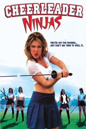 Постер: Cheerleader Ninjas