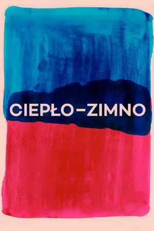Постер: Ciepło-zimno