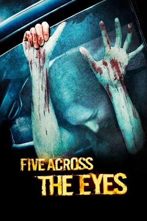 Постер: Five Across the Eyes