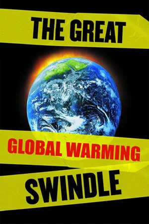 Постер: The Great Global Warming Swindle