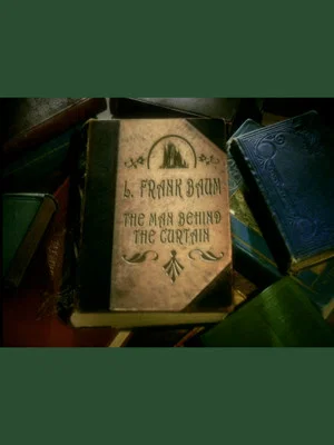 Постер: L. Frank Baum: The Man Behind the Curtain
