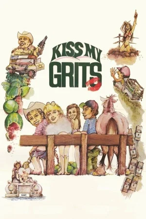 Постер: Kiss My Grits