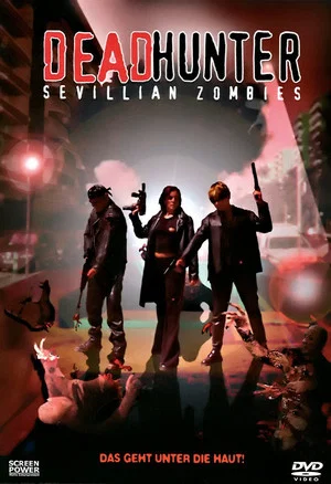 Постер: Deadhunter: Sevillian Zombies