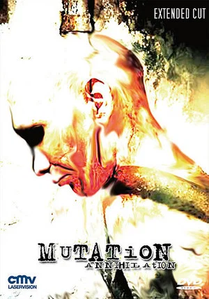 Постер: Mutation - Annihilation
