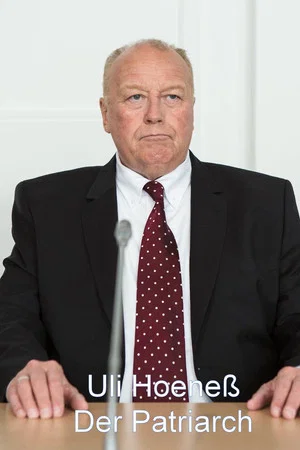 Постер: Uli Hoeneß - Der Patriarch
