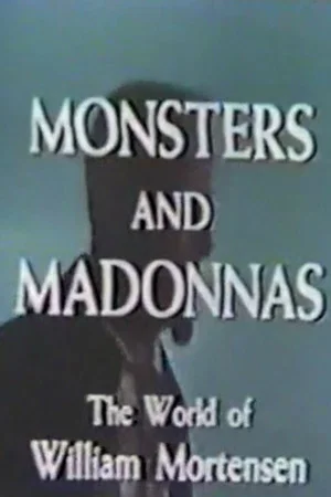 Постер: Monsters and Madonnas: The World of William Mortensen