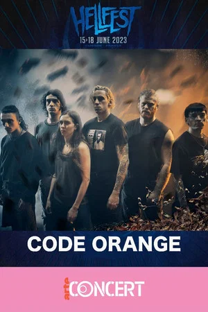 Постер: Code Orange - Hellfest 2023