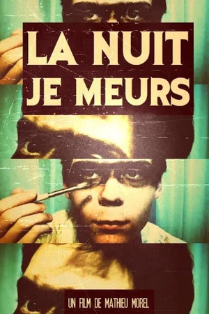Постер: La nuit je meurs
