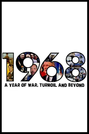 Постер: 1968: A Year of War, Turmoil and Beyond