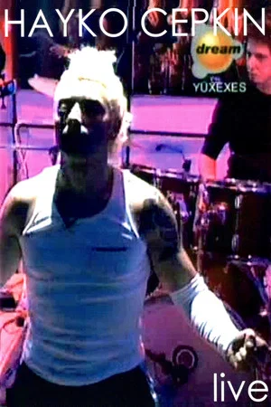 Постер: Hayko Cepkin Live On Yuxexes