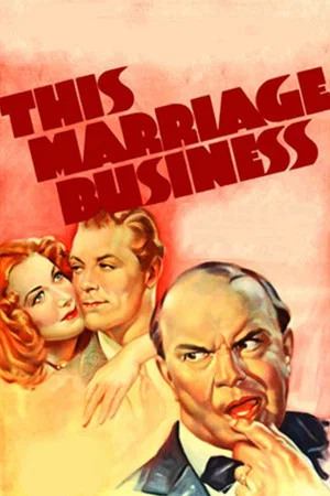 Постер: This Marriage Business