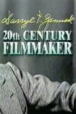 Постер: Darryl F. Zanuck: 20th Century Filmmaker