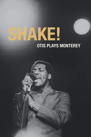 Постер: Shake! Otis at Monterey