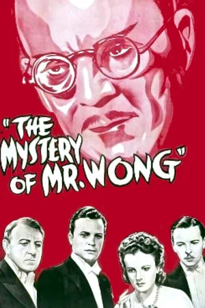 Постер: The Mystery of Mr. Wong