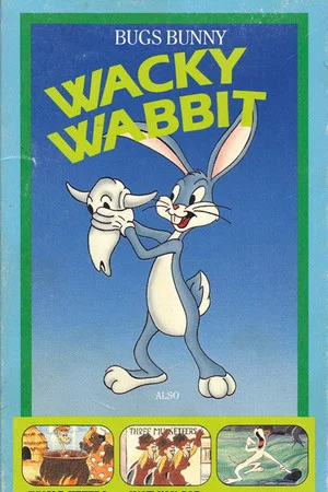 Постер: Bugs Bunny! That Wacky Wabbit