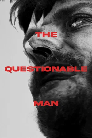 Постер: The Questionable Man