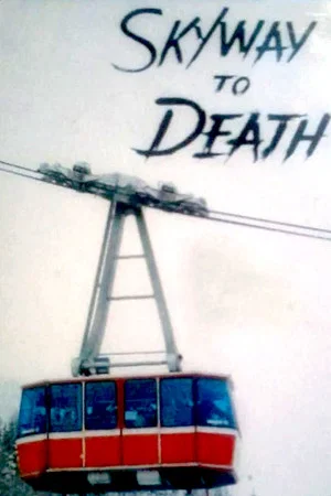 Постер: Skyway to Death