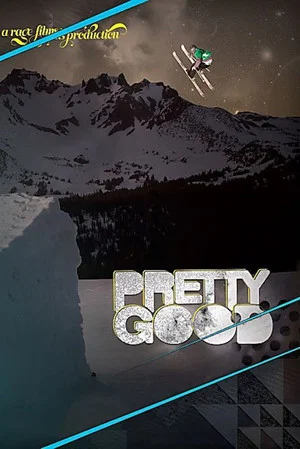 Постер: Pretty Good