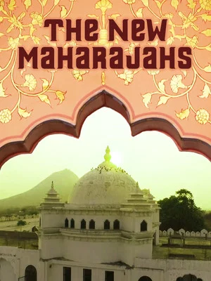 Постер: The New Maharajahs