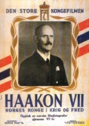 Постер: Haakon VII – Norges konge i krig og fred