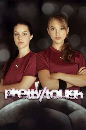Постер: Pretty Tough