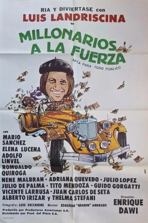 Постер: Millonarios a la fuerza