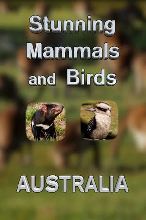 Постер: Stunning Mammals and Birds: Australia