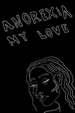 Постер: Anorexia My Love