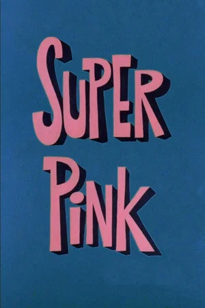Постер: Super Pink