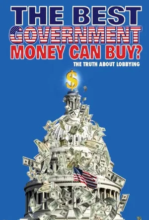 Постер: The Best Government Money Can Buy?