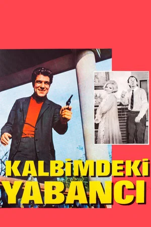 Постер: Kalbimdeki Yabancı