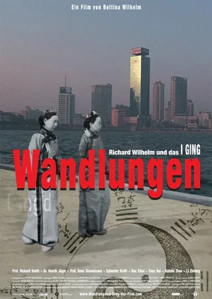 Постер: Wisdom of Changes - Richard Wilhelm and the I Ching
