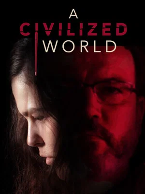 Постер: A Civilized World