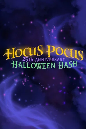 Постер: Hocus Pocus 25th Anniversary Halloween Bash