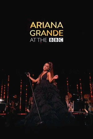 Постер: Ariana Grande at the BBC