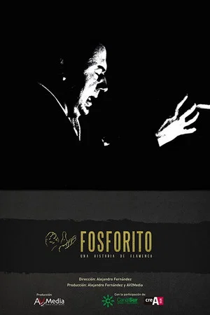 Постер: Fosforito: una historia de flamenco
