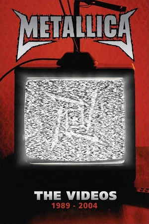 Постер: Metallica: The Videos 1989-2004