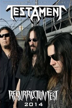 Постер: Testament: [2014] Resurrection Fest
