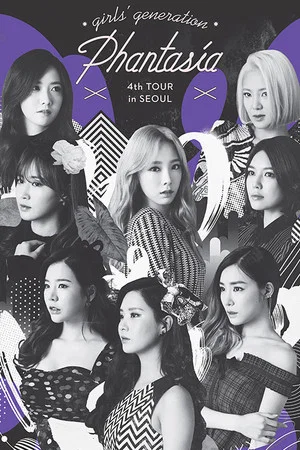 Постер: Girls' Generation - Phantasia Tour in Seoul