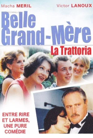 Постер: Belle grand mère, La Trattoria