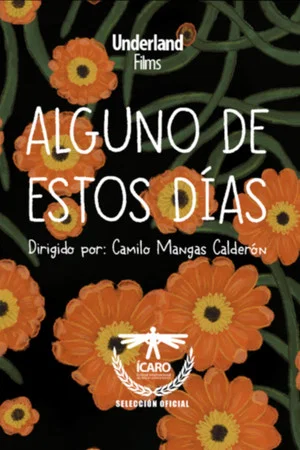 Постер: Alguno de Estos Días