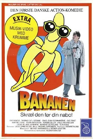 Постер: Bananen - Skræl den før din nabo!