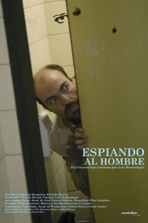 Постер: Espiando al hombre