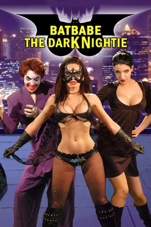 Постер: Batbabe: The Dark Nightie
